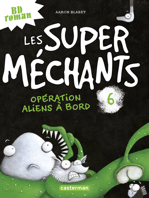 Title details for Opération aliens à bord by Aaron Blabey - Available